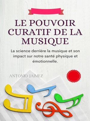 cover image of Le Pouvoir Curatif De La Musique